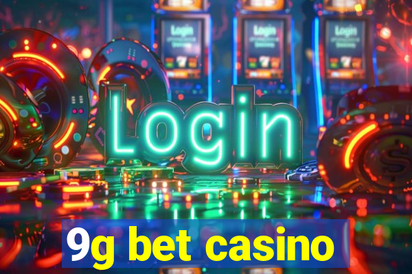 9g bet casino